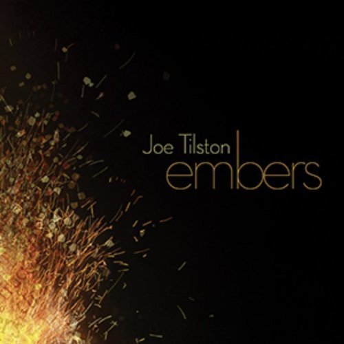 Joe Tilston - Embers 1CD