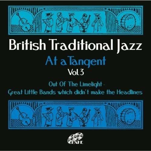 Various Artists British Traditional Jazz - Out Of The Limelight 1CD