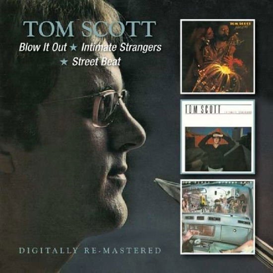 Tom Scott - Blow It Out / Intimate Strangers / Street Beat 2CD