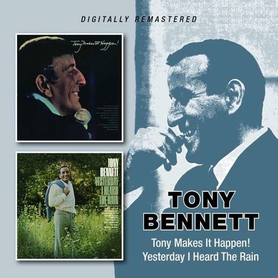 Tony Bennett - Tony Makes It Happen! / Yesterday I Saw The Rain 1CD