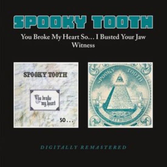 Spooky Tooth - You Broke My Heart So… / I Busted Your Jaw Witness 1CD