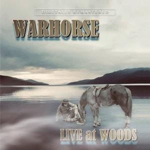 Warhorse - Live At Woods 2CD