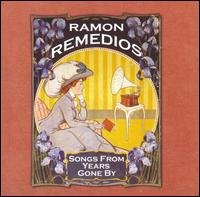 Ramon Remedios - Songs from Years Gone by 1CD