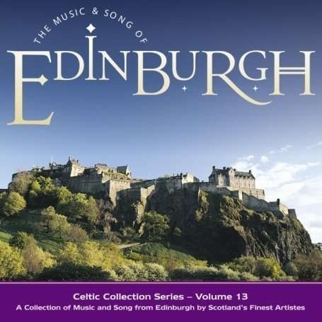 The Music & Song Of Edinburgh 1CD