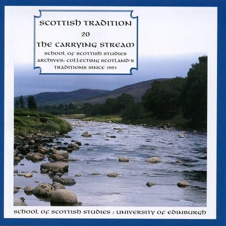 The Carrying Stream. Scottish Tradi 1CD