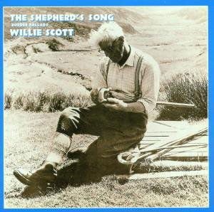 Willie Scott - The Shepherd's Song - Border Ballad 1CD