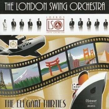 London Swing Orchestra - Elegan Thirties 1CD