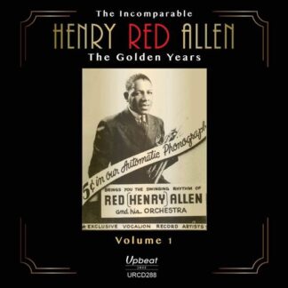 Henry 'red' W. The Alex Welsh Band Allen - Incomparable Henry 'red' Allen Vol.1 1CD