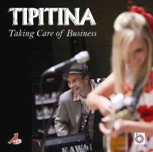Tipitina - Taking Care Of Business 1CD
