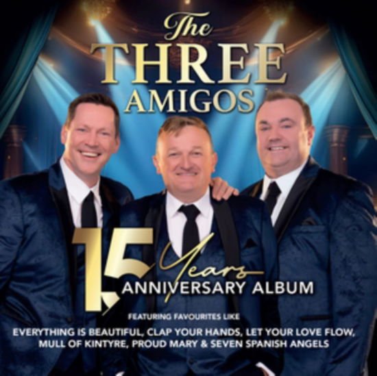 Three Amigos - 15 Years Anniversary Album 1CD