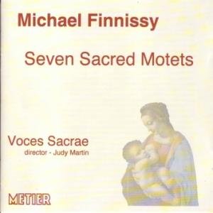 Finnissy / Voices Sacrae - Seven Sacred Motets 1CD