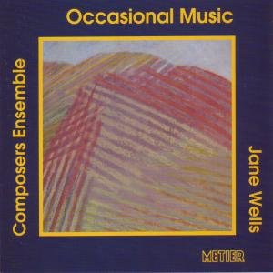 Wells / Wiegold / Composer's Ensemble - Occasional Music 1CD