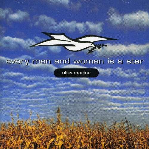 Ultramarine - Every Man & Woman Is A Star 1CD