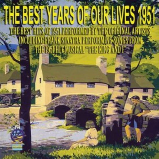 The Best Years Of Our Lives - 1951 1CD