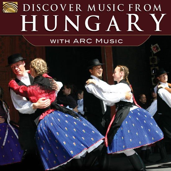 Discover Music from Hungary with Arc Music / Var - Discover Music from Hungary with Arc Music / Var 1CD