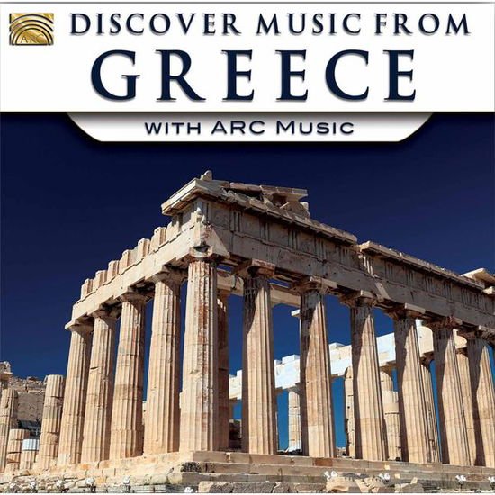 Compilation - Discover Music From Greece With Arc Music 1CD