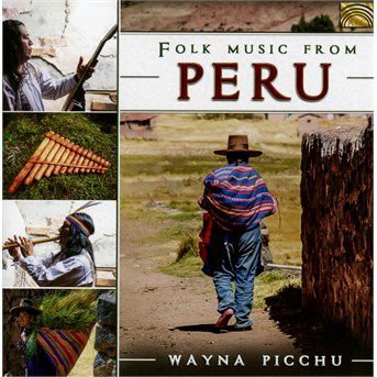 Takirari / Tinku / Picchu - Folk Music from Peru 1CD