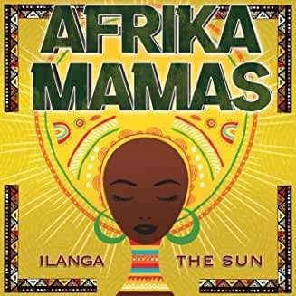Afrika Mamas - Ilanga - The Sun 1CD