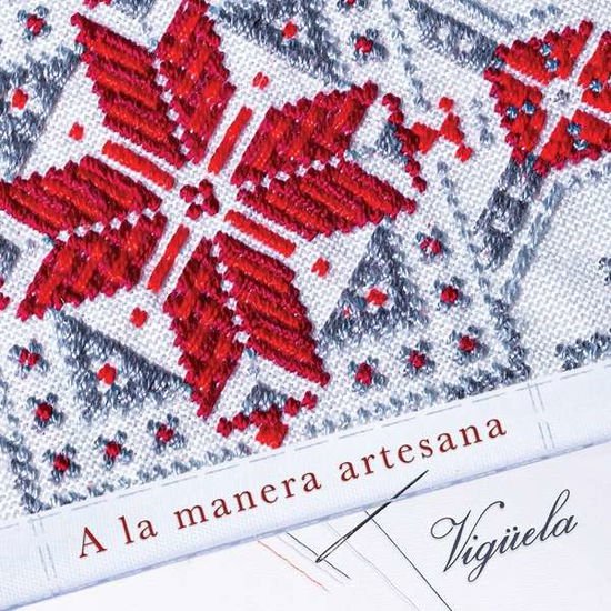 Viguela - A La Manera Artesana 1CD