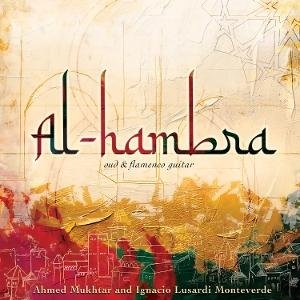 Ahmed Mukhtar Ignacio Lusardi Monteverde - Al-Hambra 1CD