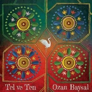 Ozan Baysal - Tel Ve Ten 1CD