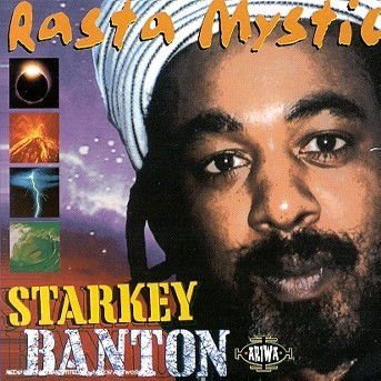 Starkey Banton - Rasta Mystic 1CD