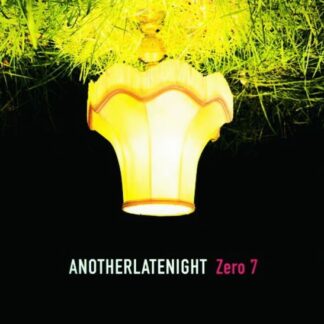Zero 7 - Another Late Night - Zero 7 1CD