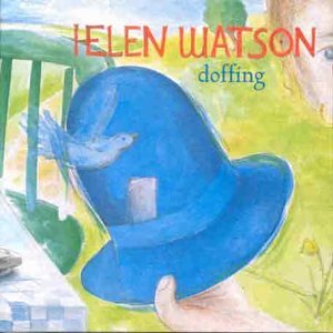 Helen Watson - Doffing 1CD