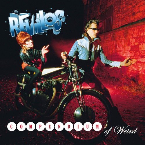 Revillos! - Compendium of Weird 1CD