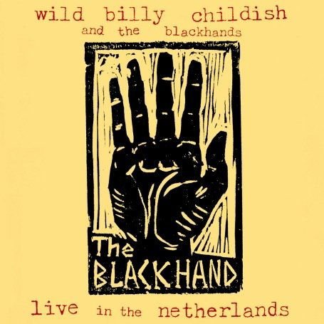 Billy -Wild- Childish - Live In The Netherlands 1CD