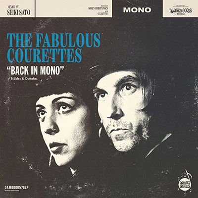 The Courettes - Back In Mono: B-Sides & Outtakes 1CD
