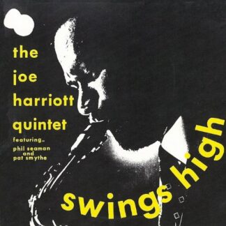 Joe Quintet Harriott - Swings High 1CD