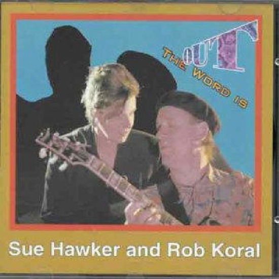 Sue Hawker - Word is out 1CD