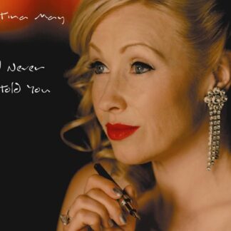 Tina May - I Never Told You 1CD