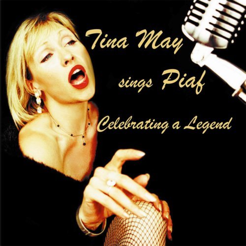 Tina May - Tina May Sings Piaf 1CD