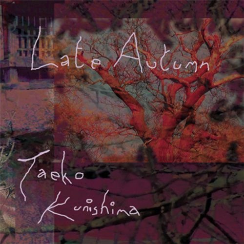 Taeko Kunishima - Late Autumn 1CD
