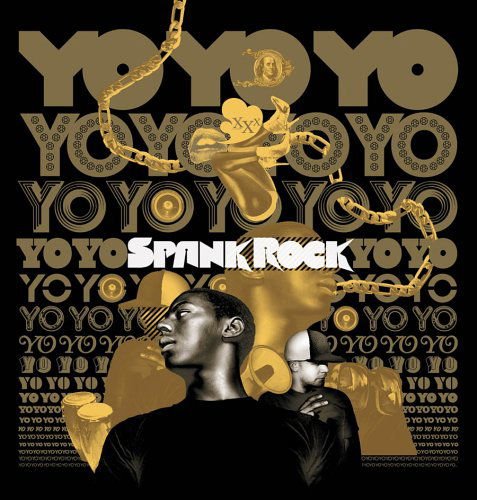 Spank Rock - Yoyoyoyoyo 1CD