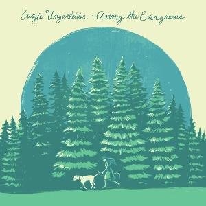 Suzie Ungerleider - Among The Evergreens 1CD