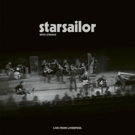 Starsailor - Starsailor with Strings - Live From Liverpool 1CD