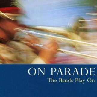 On Parade The Bands Play On 3CD