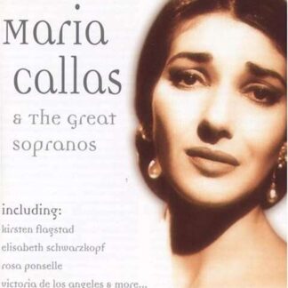Maria Callas - And The Great Sopranos 1CD