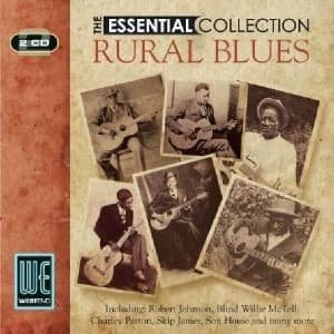 The Essential Collection - Rural Blues 2CD