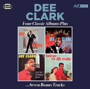 Dee Clark - Four Classic Albums Plus 2CD
