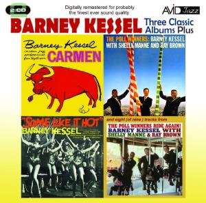 BARNEY KESSEL Three Classic Albums Plus (Some Like It Hot / The Poll Winners / Carmen) CD