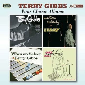 Terry Gibbs - Four Classic Albums (Terry Gibbs / Mallets A Plenty / Vibes On Velvet / A Jazz Band Ball) 2CD