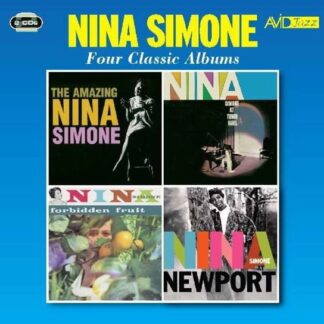 Nina Simone - Four Classic Albums (The Amazing Nina Simone / Nina Simone At Town Hall / Forbidden Fruit / Nina Simone At Newport) 1CD
