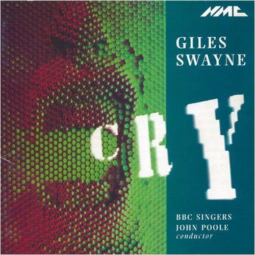 BBC SINGERS GILES SWAYNE / CRY CD