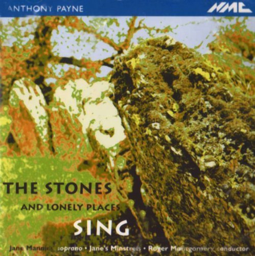 JANE MANNING Anthony Payne Stones And Lonely Places CD