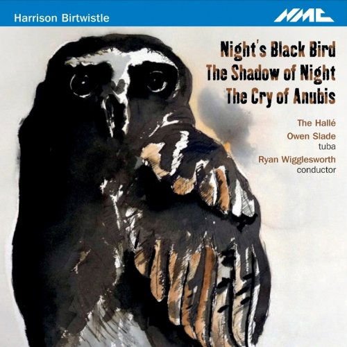 Slade Owen / The Halle / Wigglesworth - Night'S Black Bird NMC Klassisk 1CD