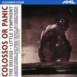 BBC SYMPHONY ORCHESTRA / OLIV GOEHR; COLOSSOS OR PANIC CD